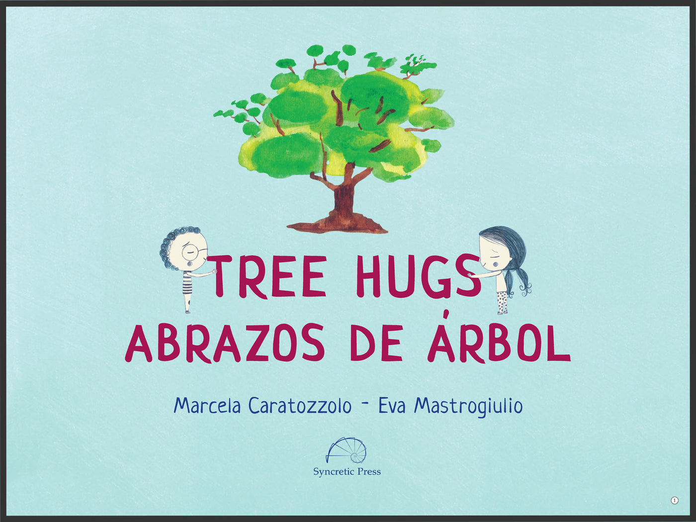 Tree hugs / Abrazos de árbol