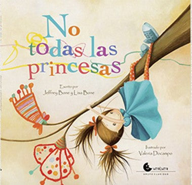 No todas las princesas