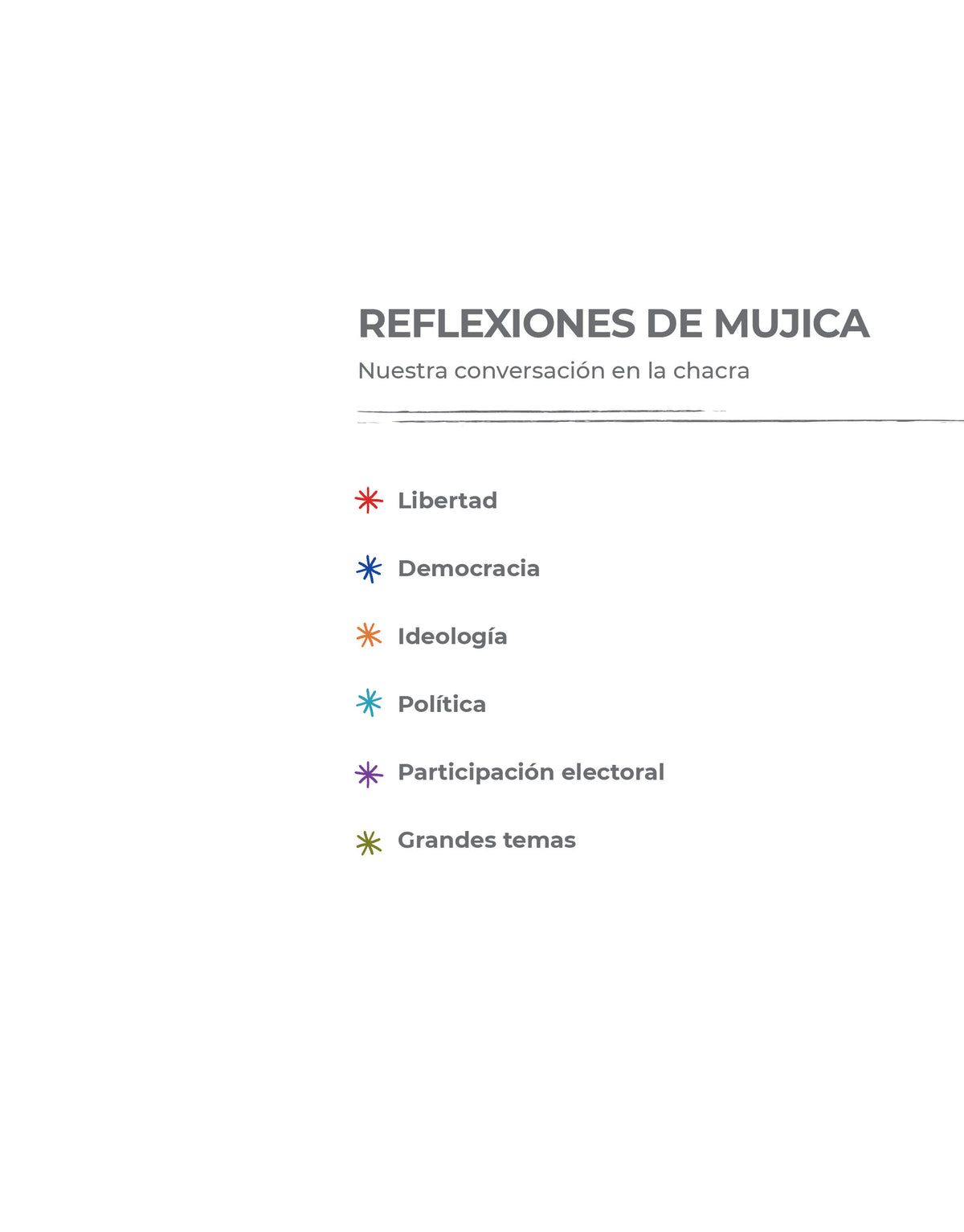 VOTA Y VERÁS - Reflexiones de Pepe Mujica