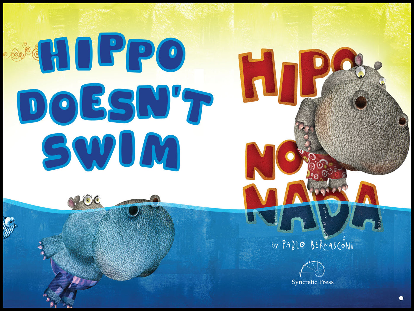 Hippo Doesn't Swim / Hipo no nada bilingual English-Spanish Book Walk story