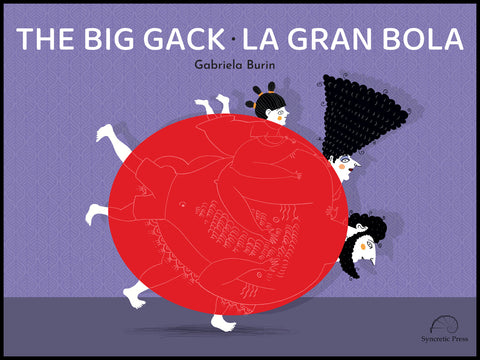 The big gack / La gran bola