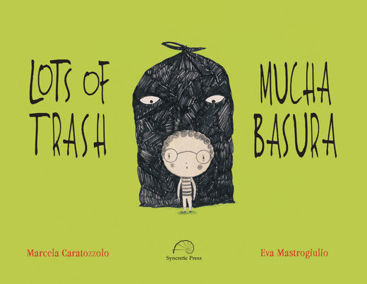 Lots of Trash / Mucha Basura