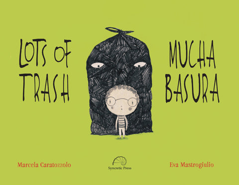 Lots of Trash / Mucha Basura