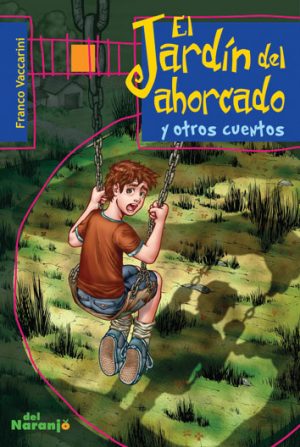 El jardín del ahorcado y otros cuentos